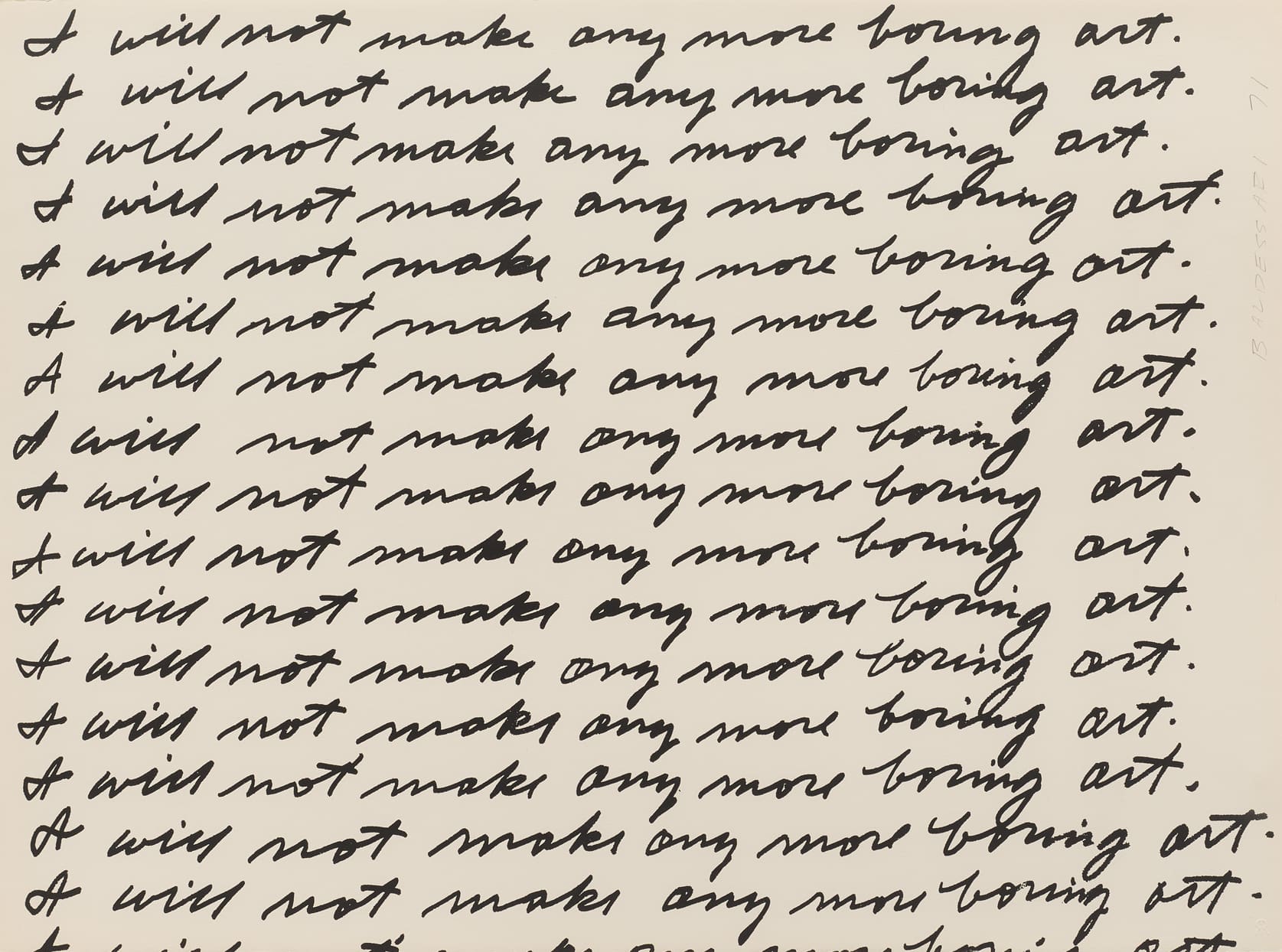I Will Not Make Any More Boring Art by John Baldessari
